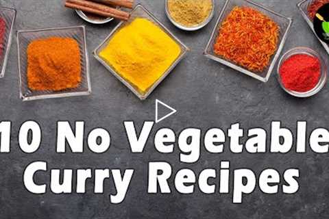 10 Instant Curry | 10  Indian curries  without vegetables | Indian Recipes Without Vegetables |Lunch