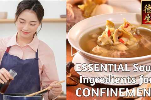Confinement Soup Recipe Ingredients - where to buy herbal ingredients for Confinement Soup