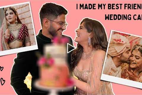 I Made A Wedding Cake For My Best Friend @Kritika Khurana ❤️ My First Ever Wedding Cake