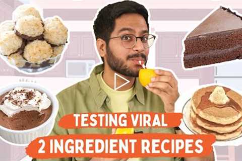 OMG😳 Testing *VIRAL* Two Ingredient recipes ONLY | Crazy Two Ingredient Dessert Recipes