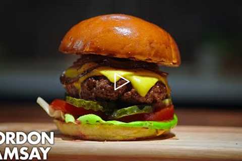 Gordon Ramsay Makes an All American Burger