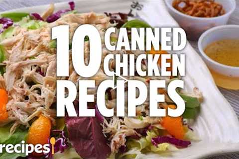 How to Make 10 Canned Chicken Recipes | Recipe Compilations | Allrecipes.com