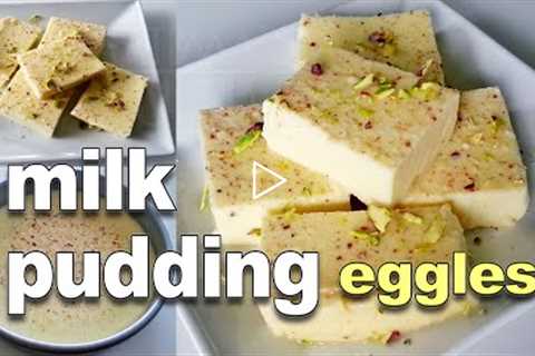 Goan Milk Pudding Eggless | Goan Condensed Milk Pudding | No Colostrum Milk / Cheek  Dessert