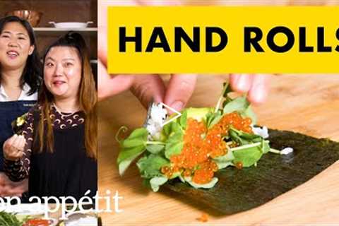 How To Make Hand Rolls | From The Home Kitchen | Bon Appétit