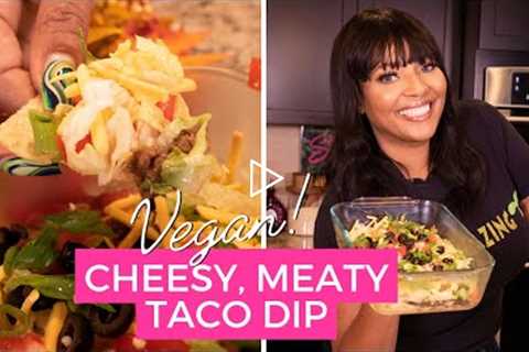 The Best EverVegan Taco Dip | Vegan Tailgating Recipes | Chef Joya