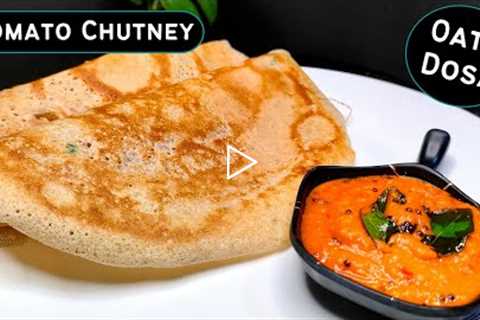 instant oats recipe for weight loss | tomato chutney south indian