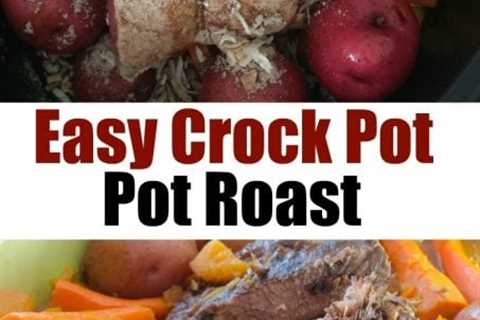 Mom’s Crock Pot Pot Roast