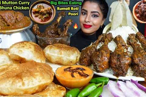 Eating Spicy Handi Mutton Curry, Kala Bhuna Chicken Curry, Rice, Poori Big Bites ASMR Eating Mukbang