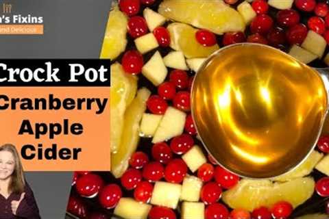 Crock Pot Cranberry Apple Cider - Best Crock Pot Cider!!!!