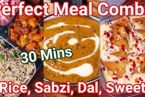 Perfect Lunch Combo Meal in 30 Mins - Rice, Sabzi, Dal & Sweet | Easy & Simple North Indian ..