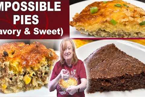 3 IMPOSSIBLE PIE Recipes Savory & Sweet