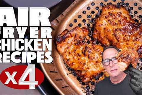 THESE AIR FRYER CHICKEN RECIPES WILL CHANGE YOUR LIFE! | SAM THE COOKING GUY