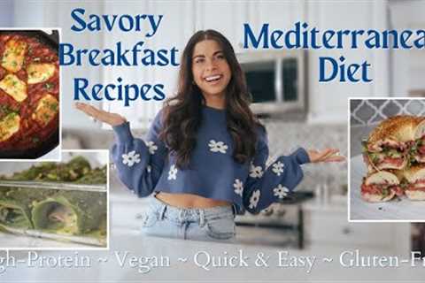 Mediterranean Diet Savory Breakfast Ideas | High-Protein, Quick & Easy Recipes (Vegan/GF..