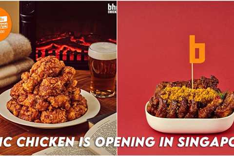 BHC Chicken Singapore – Korean Fried Chicken Chain From South Korea Is Opening At Marina Square