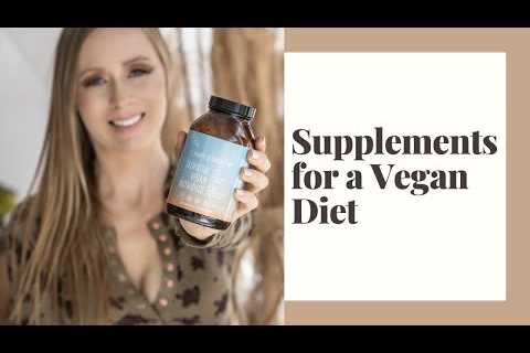Which Supplements to take on a Raw Vegan or Vegan Diet