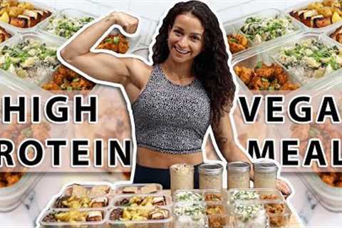 EASY High-Protein VEGAN Meal Prep | Cook With Me