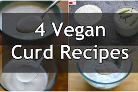 4 Vegan Curd Recipes - Dairy Free Curd - Homemade Vegan Yogurt Recipes | Skinny Recipes