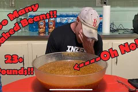 23+ Pounds Of Baked Beans!! Is it Possible???