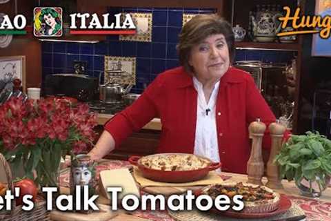 Let''s Talk Tomatoes - Ciao Italia with Mary Ann Esposito