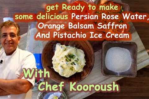 Persian Saffron And Pistachio Ice Cream I Akbar Mashti I How To With Chef Kooroush