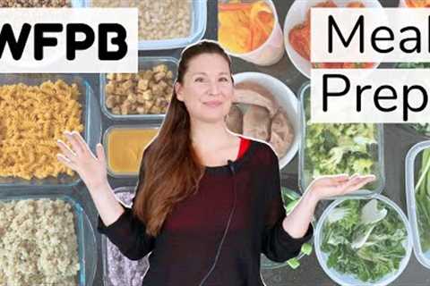 Let''s MEAL PREP Our Weekly Staples! 🌱 Batch Cooking WFPB & HEALTHY Vegan Food for Weight Loss!
