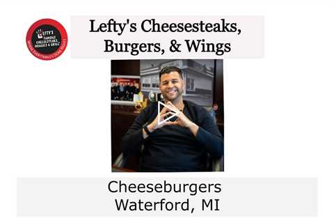 Cheeseburgers Waterford, MI - Lefty's Cheesesteaks, Burgers, & Wings
