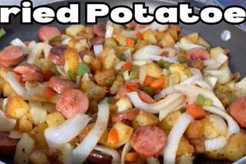 How To Make Fried Potatoes Taste Delicious