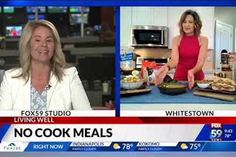 Too hot to cook? 3 ''keep the kitchen cool'' recipes