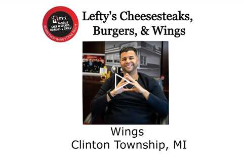 Wings Clinton Township, MI - Lefty's Cheesesteaks Burgers & Wings