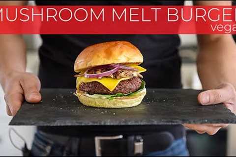Vegetarian Mushroom Melt Burger Recipe that WON''T FALL APART!