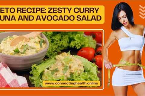 Keto Recipe: Zesty Curry Tuna and Avocado Salad