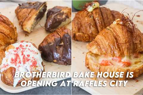 Brotherbird Bakehouse Has Opened A New Bake-On-Site Outlet At Raffles City