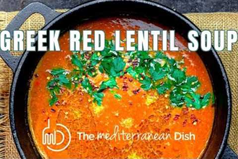 Greek Red Lentil Soup Recipe from The Mediterranean Dish
