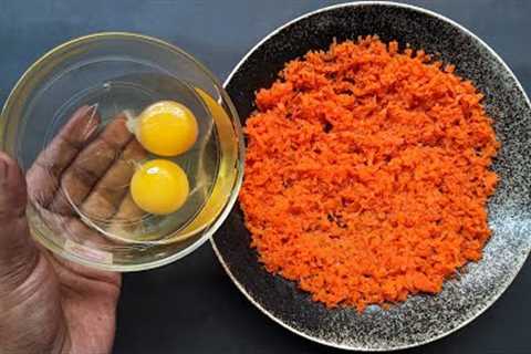 Just Pour Eggs On Grated Carrots Its So Delicious | Simple Breakfast Recipe | Cheap & tasty..