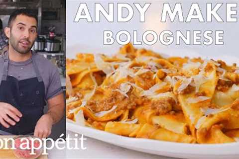 Andy Makes Pasta with Bolognese Sauce | From the Test Kitchen | Bon Appétit
