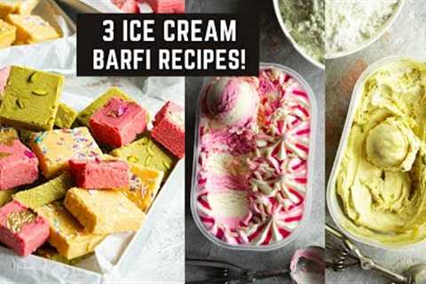 3 Barfi Recipes (2-Ingredient Ice Cream Barfi) Easy Milk Barfi, Pistachio Barfi and Strawberry Barfi