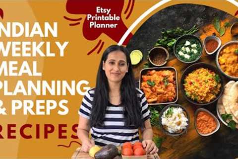 Indian Weekly Meal Planning | Full week Vegetarian Ideas, Preparations & Recipes! Printable..