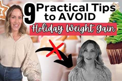 My Secret to Eating Holiday Favorites & NOT Gain Weight