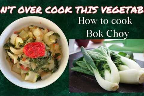 How to Cook BOK CHOY | Pop Chow | Perfect Side Dish | Healthy Dark Leafy Green | Easy one pot Recipe