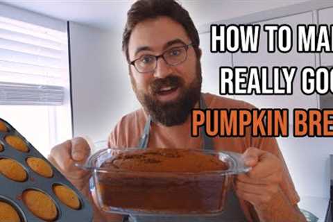 How to Make Really Good Pumpkin Bread (Surprise it''s Vegan!)