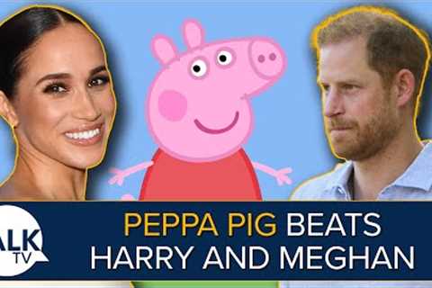 Peppa Pig BEATS Prince Harry And Meghan Markle In Netflix Ratings War
