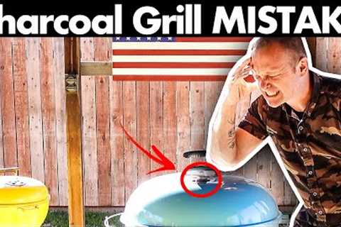 Charcoal Grill / Kettle - Biggest Beginners Mistake #charcoalgrill #beginnersmistake #bbq #doNOTdoit