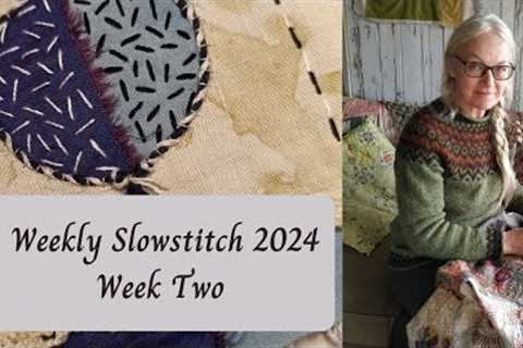 Weekly Slowstitch 2024 - Week Two