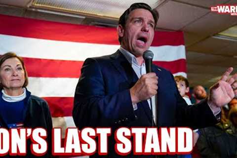 Why Ron DeSantis''s campaign could end after the Iowa caucus | The Warning