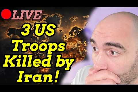 LIVE BREAKING: 3 US Troops KIA in Jordan! Iran Blamed!