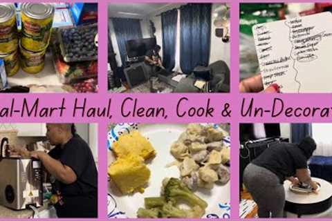 GET IT ALL DONE! WALMART GROCERY HAUL, FRIDGE CLEAN OUT, CHRISTMAS UN-DECORATE & COOK DINNER W/ ..