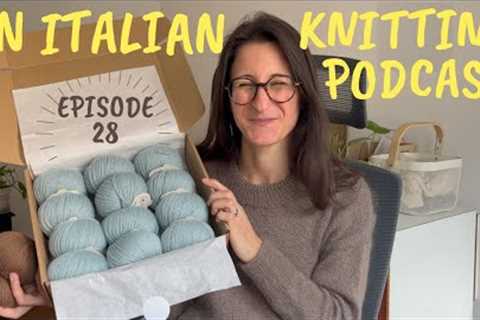 An Italian Knitting Podcast Ep. 28 | Stockholm Sweater, Italian Spring Shawlette, Terrazzo Sweater