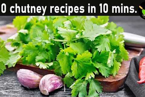 10 Best Indian Chutney Recipes | Indian Chutney Varieties | Best Side Dish For Idli Dosa | Chutney