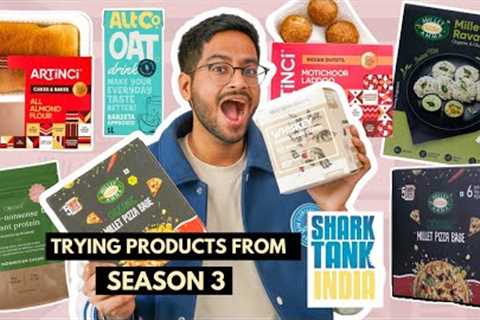 TESTING SHARK TANK INDIA FOOD PRODUCTS SEASON 3 - PART 2😱😱 WHAT DID I LIKE THIS TIME ??