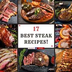 17 Best Steak Recipes
